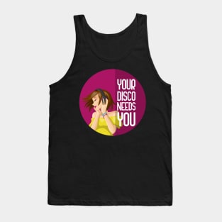 Your Disco Needs You Tank Top